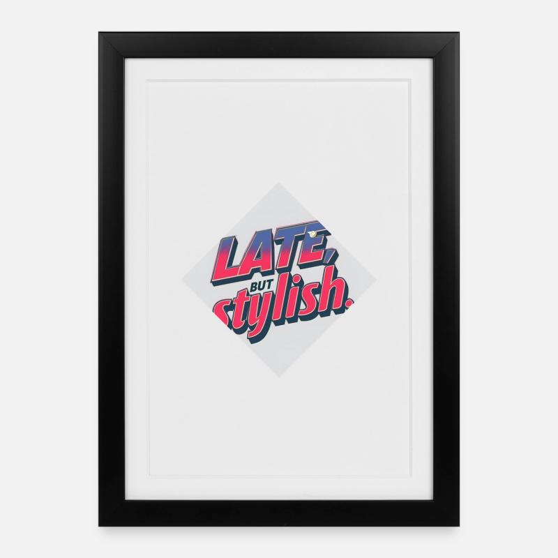 Spät, aber schick – Retro-Stil - Gerahmtes Poster (27 × 37 cm) - Schwarz