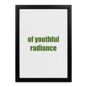 of youthful radiance - Framed poster (27 × 37 cm) - black - Front