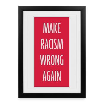 Rendre le racisme répréhensible - Affiche encadrée (27 × 37 cm) - noir - Devant