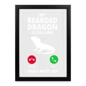 Bearded Dragon Call - Framed poster (27 × 37 cm) - black - Front