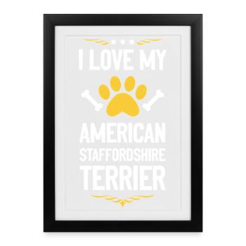 J’adore mon American Staffordshire Terrier - Affiche encadrée (27 × 37 cm) - noir - Devant