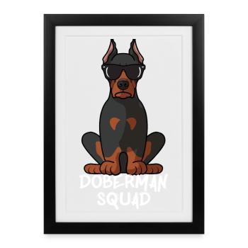 Cool Doberman Pinscher Squad Dog Mom Dad Gift Funn - Framed poster (27 × 37 cm) - black - Front