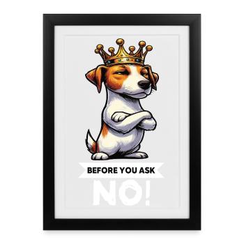 Before You Ask Jack Russel terrier Jack russel dog - Framed poster (27 × 37 cm) - black - Front