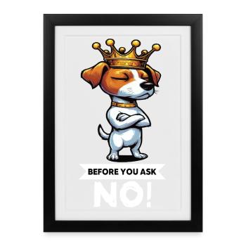 Avant de demander Jack Russel terrier Jack Russel chien - Affiche encadrée (27 × 37 cm) - noir - Devant