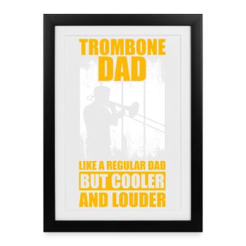 Trombone Dad Trombone Trombone Player Trombonist - Framed poster (27 × 37 cm) - black - Front
