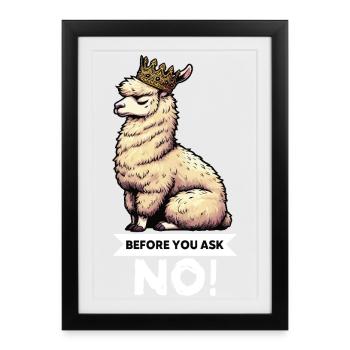 Avant que vous ne demandiez, pas de lamas d’alpaga, propriétaire d’alpagas - Affiche encadrée (27 × 37 cm) - noir - Devant