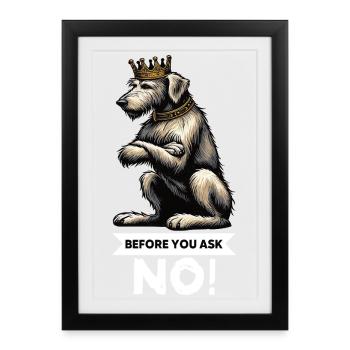 Avant de demander au propriétaire de chien de loup irlandais - Affiche encadrée (27 × 37 cm) - noir - Devant