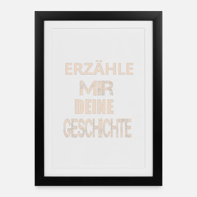 ERZÄHLE MIR DEINE GESCHICHTE - Gerahmtes Poster (27 × 37 cm) - Schwarz