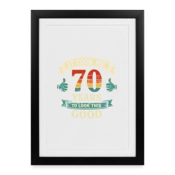 70 Ans Pour Être Aussi Beau - Humour Anniversaire - Affiche encadrée (27 × 37 cm) - noir - Devant