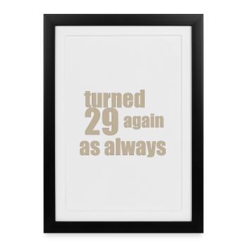 29 à nouveau anniversaire - Affiche encadrée (27 × 37 cm) - noir - Devant