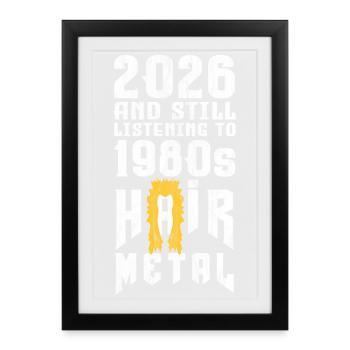 Hair Metal 2026 - Framed poster (27 × 37 cm) - black - Front
