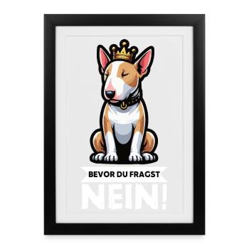 Bevor Du Fragst Miniatur Bullterrier Bully Bullys - Gerahmtes Poster (27 × 37 cm) - Schwarz - Vorne