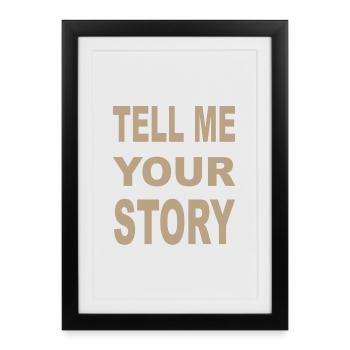 RACONTEZ-MOI VOTRE HISTOIRE - Affiche encadrée (27 × 37 cm) - noir - Devant