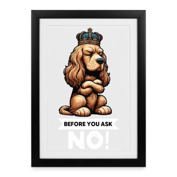 Avant que tu ne demandes à Cocker Spaniel, Cockerhund - Affiche encadrée (27 × 37 cm) - noir - Devant