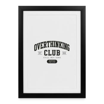 Club de réflexion excessive - Affiche encadrée (27 × 37 cm) - noir - Devant