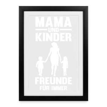 Mama Und Kinder Beste Freunde - Gerahmtes Poster (27 × 37 cm) - Schwarz - Vorne