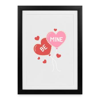 Be Mine - message of love - Framed poster (27 × 37 cm) - black - Front
