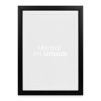 Mental im Urlaub T-shirt anti-stress Lustiges - Affiche encadrée (27 × 37 cm) - noir - Devant