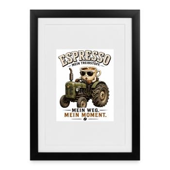 Espresso Treibstoff auf dem Traktor - Gerahmtes Poster (27 × 37 cm) - Schwarz - Vorne