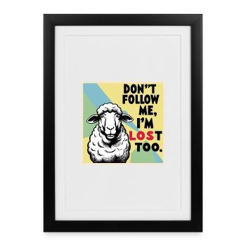 Moutons « Ne me suis pas – moi aussi je suis perdu ! » - Affiche encadrée (27 × 37 cm) - noir - Devant