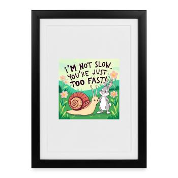 A rabbit and a snail "Slow and Fast" - Framed poster (27 × 37 cm) - black - Front