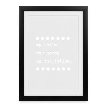 Mon sourire n’a jamais été une invitation - Affiche encadrée (27 × 37 cm) - noir - Devant