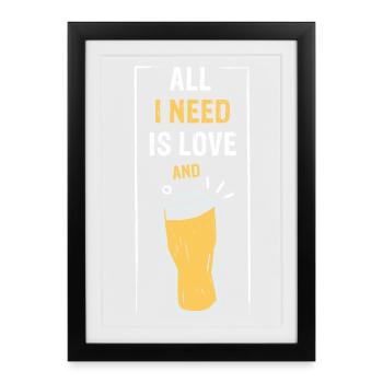 ALL I NEED IS LOVE and Beer or Limo - Framed poster (27 × 37 cm) - black - Front