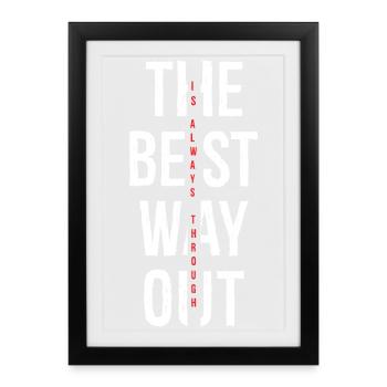 the best way out is always though - Framed poster (27 × 37 cm) - black - Front
