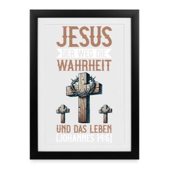 Jésus, la voie, la vérité et la vie - Affiche encadrée (27 × 37 cm) - noir - Devant