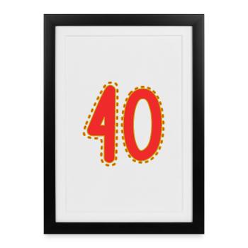 40. 40 YEARS. 40th ANNIVERSARY. 40 YEARS ANNIVERSARY. - Framed poster (27 × 37 cm) - black - Front