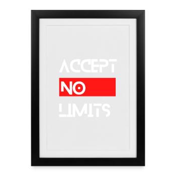 accept no limits grenzenlos erfolg motivation - Gerahmtes Poster (27 × 37 cm) - Schwarz - Vorne