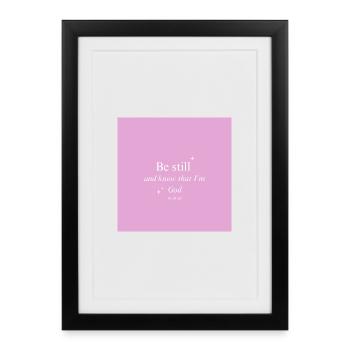Be still and know that I'm God - Framed poster (27 × 37 cm) - black - Front