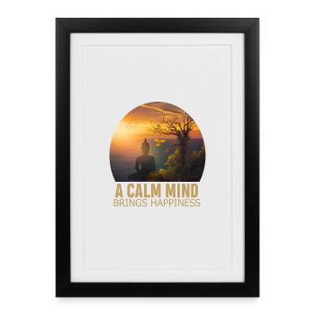A Calm Mind brings Happiness - Framed poster (27 × 37 cm) - black - Front