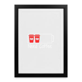 Caffeine = 100% charge - Framed poster (27 × 37 cm) - black - Front