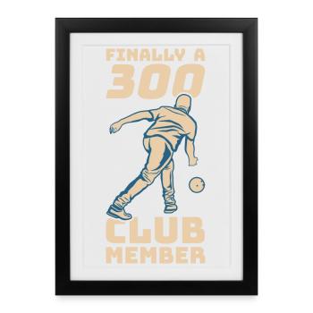 300 points bowling - Framed poster (27 × 37 cm) - black - Front