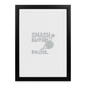 Smash Happens Padel - Framed poster (27 × 37 cm) - black - Front