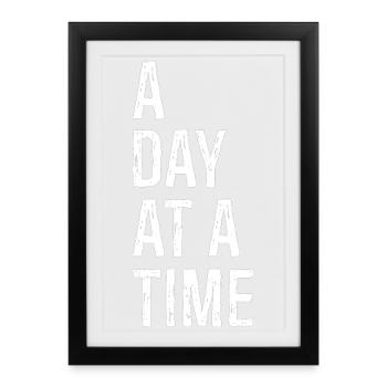 a day at a time - Framed poster (27 × 37 cm) - black - Front