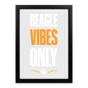 Beagle Vibes Only Good Mood - Framed poster (27 × 37 cm) - black - Front