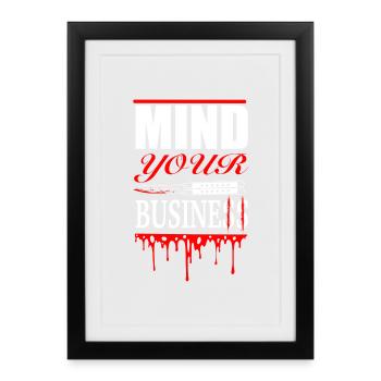 Kümmern Sie sich um Ihr Geschäft – Bold Knife Design - Gerahmtes Poster (27 × 37 cm) - Schwarz - Vorne