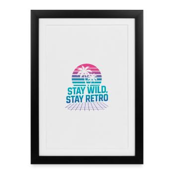 Stay Wild, Stay Retro Palmiers Neon - Affiche encadrée (27 × 37 cm) - noir - Devant