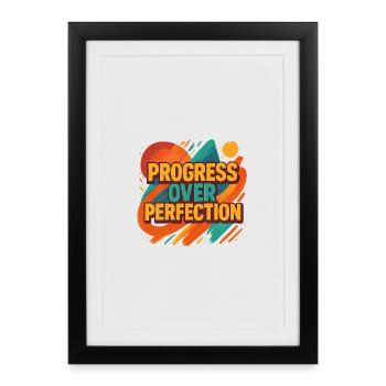 Progress Over Perfection – Motivation - Framed poster (27 × 37 cm) - black - Front