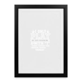 Drôle Drummer T-Shirt Jours Commençant Avec T Gift - Affiche encadrée (27 × 37 cm) - noir - Devant