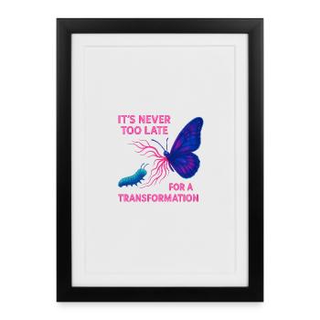 Neon Butterfly – Il n’est jamais trop tard - Affiche encadrée (27 × 37 cm) - noir - Devant