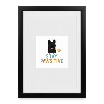 Stay Pawitive Dog Motif - Framed poster (27 × 37 cm) - black - Front