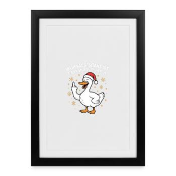 L’oie de Noël, c’est l’oie bien et tout - Affiche encadrée (27 × 37 cm) - noir - Devant