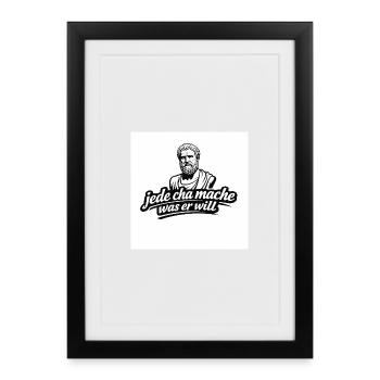 Chaque cha fait ce qu’il veut - Affiche encadrée (27 × 37 cm) - noir - Devant