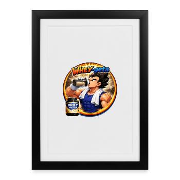 WHEYgeta - Gerahmtes Poster (27 × 37 cm) - Schwarz - Vorne
