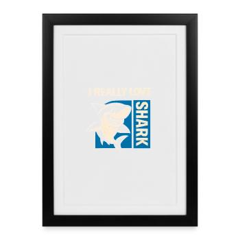 J’adore vraiment Shark - Affiche encadrée (27 × 37 cm) - noir - Devant