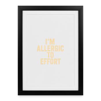 Je suis allergique à l’effort - Affiche encadrée (27 × 37 cm) - noir - Devant