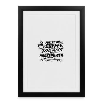 Fueled By Coffee Dreams And Horse Car - Framed poster (27 × 37 cm) - black - Front
